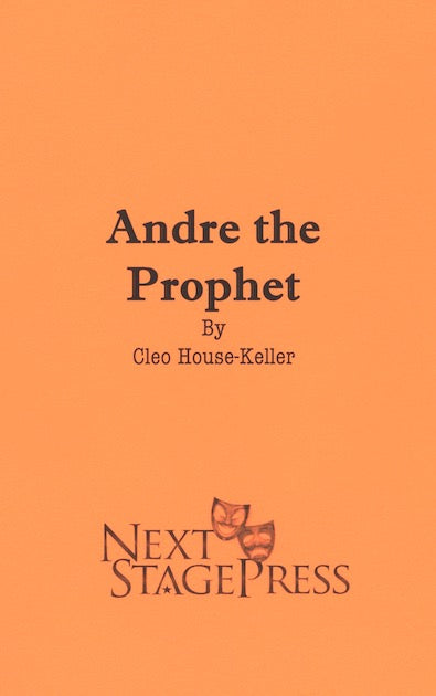 ANDRE THE PROPHET by Cleo House-Keller - Digital Version