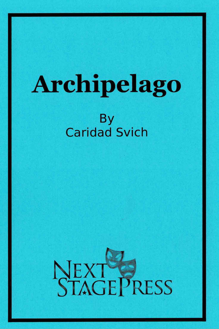 Archipelago by Caridad Svich - Digital Version