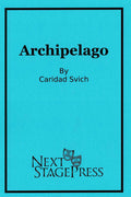 ARCHIPELAGO by Caridad Svich