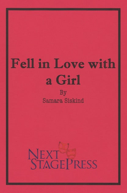 FELL IN LOVE WITH A GIRL by Samara Siskind - Digital Version