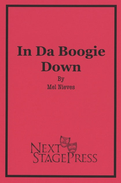IN DA BOOGIE DOWN by Mel Nieves