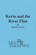 KEVIN AND THE RIVER FLAN by Brandon Urrutia - Digital Version