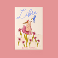 LIBRE by Davina Ferreira