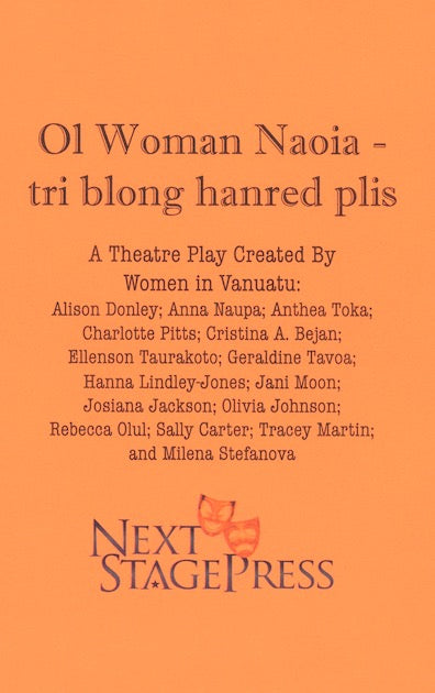 Ol Woman Naoia- tri blong hanred plis by Cristina A. Bejan - Digital Version