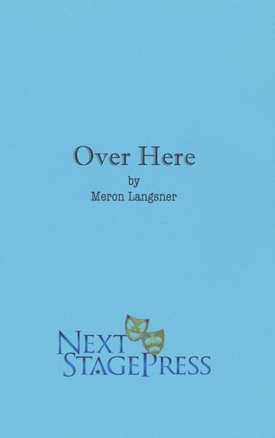 OVER HERE by Meron Langsner - Digital Version