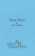 OVER HERE by Meron Langsner