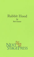 RABBIT HOOD by Bob Cooner - Digital Version