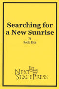 SEARCHING FOR A NEW SUNRISE by Robin Rice