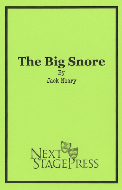 THE BIG SNORE by Jack Neary