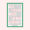 The Black & Latinx Poetry Project