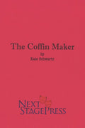 THE COFFIN MAKER by Kate Schwartz - Digital Version