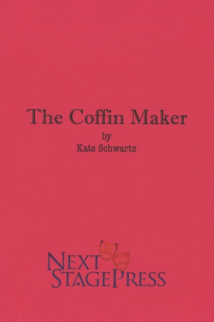 THE COFFIN MAKER by Kate Schwartz - Digital Version