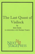 THE LAST QUEST OF VISILOCK by Matt Smith - Digital Version