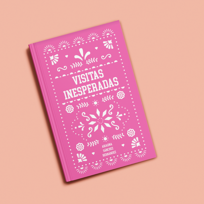 Visitas inesperadas  Por Ariadna Sánchez Hernández