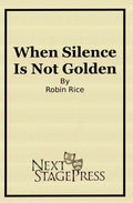When Silence Is Not Golden - Digital Version